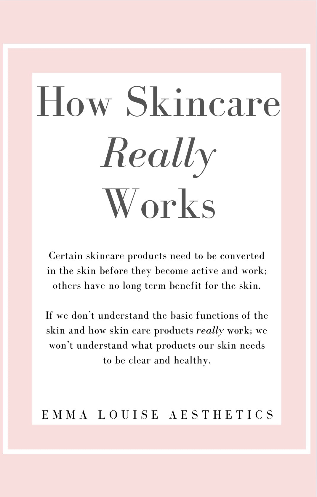 How Skincare Really Works